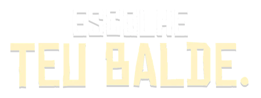 Escolhe teu balde.
